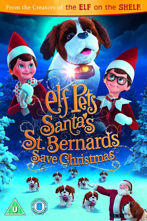 Elf Pets: Santa's St. Bernards Save Christmas (movie)