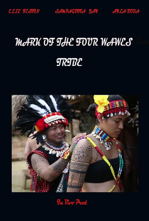 Mark of the Four Waves Tribe (movie)