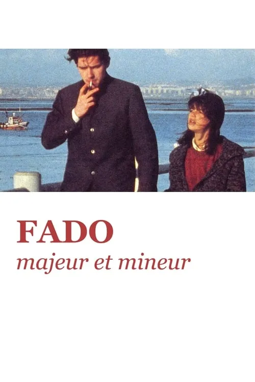 Fado, Major and Minor (movie)