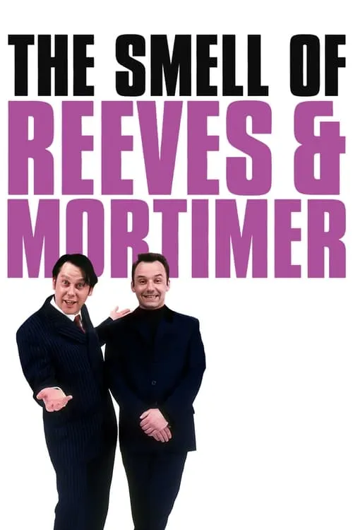 The Smell of Reeves and Mortimer (series)