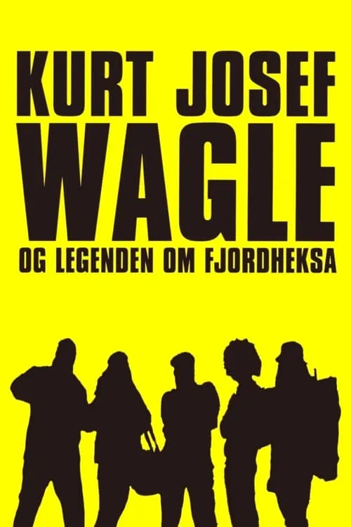 Kurt Josef Wagle og legenden om Fjordheksa (фильм)