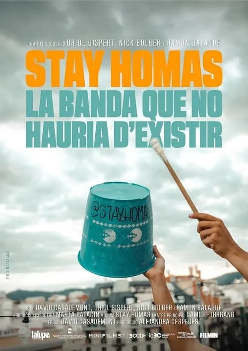 Stay Homas. The Band That Shouldn’t Exist (movie)