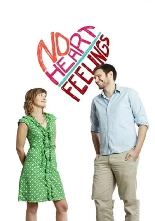 No Heart Feelings (movie)