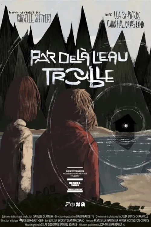 Par-Delà L'Eau Trouble (movie)