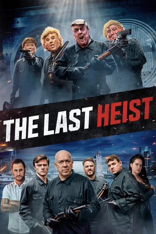 The Last Heist (фильм)