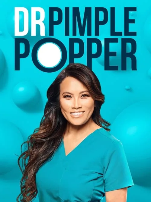 Dr. Pimple Popper (сериал)