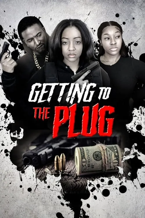 Getting to the Plug (movie)