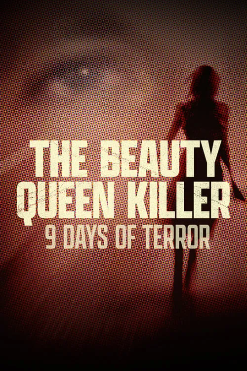 The Beauty Queen Killer: 9 Days of Terror (series)