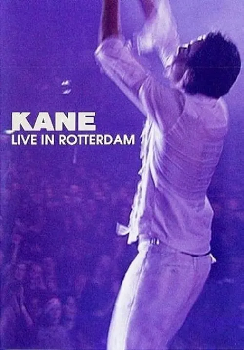 Kane: Live in Rotterdam (фильм)