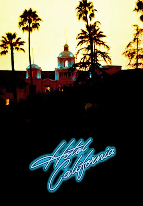 Eagles: Hotel California [Live] [Melbourne 2005] (movie)