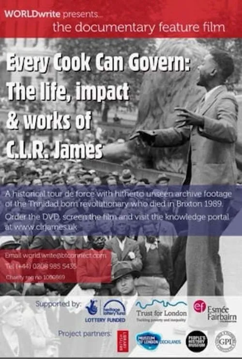 Every Cook Can Govern: The Life, Impact & Works of C.L.R James (фильм)