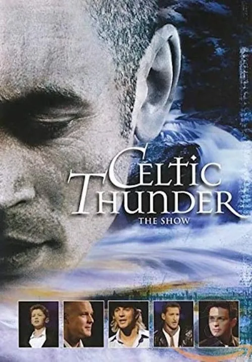 Celtic Thunder: The Show (фильм)