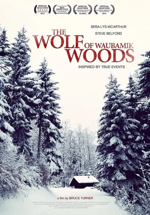 The Wolf of Waubamik Woods (movie)