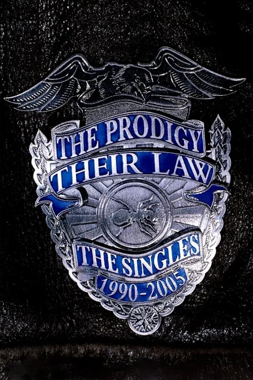 The Prodigy: Their Law - The Singles 1990-2005 (movie)