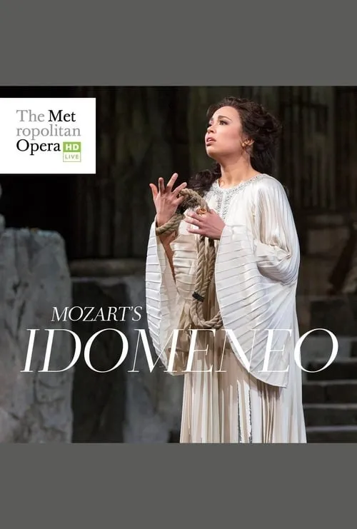 The Metropolitan Opera: Idomeneo (movie)