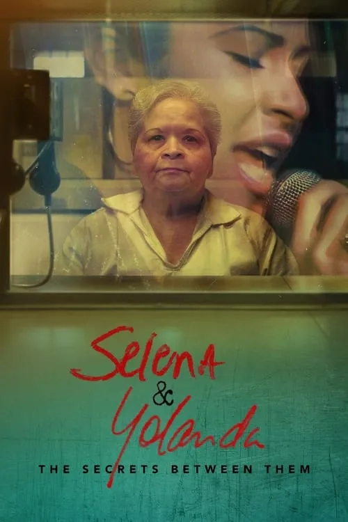 Selena & Yolanda: The Secrets Between Them (series)