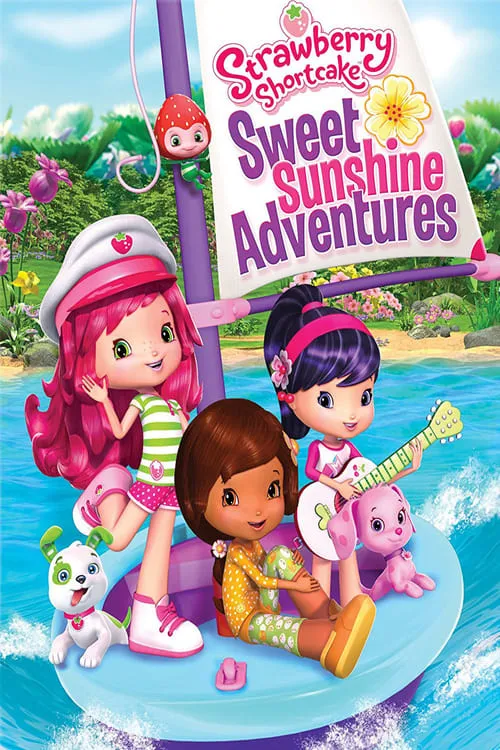 Strawberry Shortcake: Sweet Sunshine Adventures (фильм)