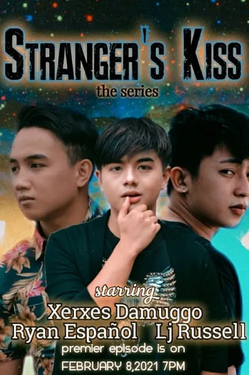 Stranger’s Kiss: The Series (сериал)