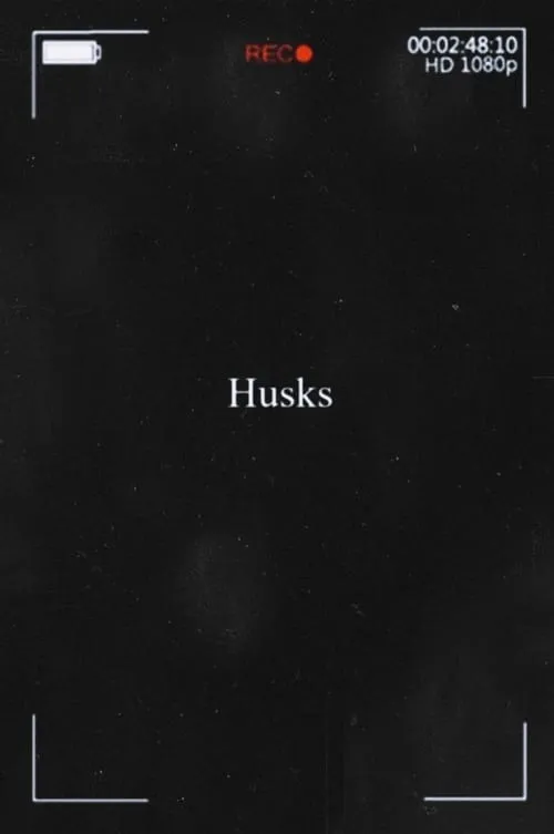 Husks (фильм)