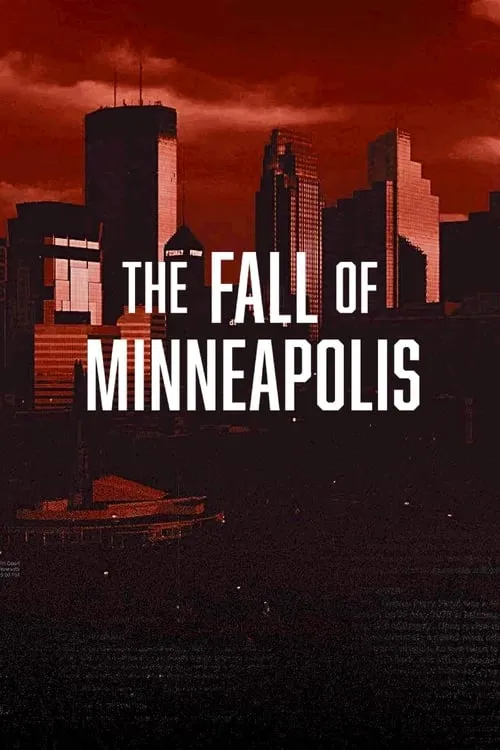 The Fall of Minneapolis (movie)