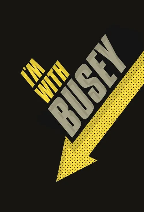 I'm with Busey (сериал)