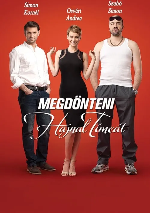 Megdönteni Hajnal Tímeát (фильм)