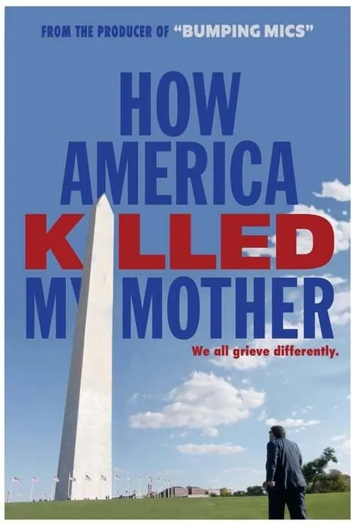 How America Killed My Mother (movie)