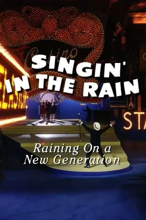 Singin' in the Rain: Raining on a New Generation (movie)
