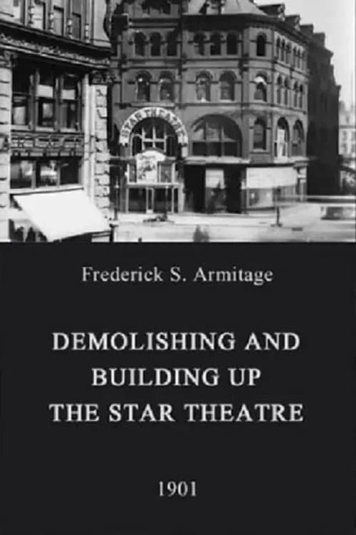 Demolishing and Building Up the Star Theatre (фильм)