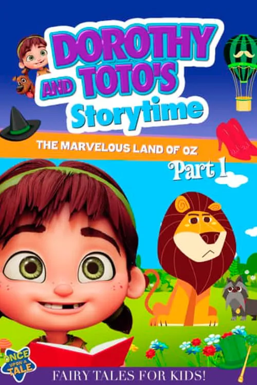 Dorothy and Toto's Storytime: The Marvelous Land of Oz Part 1 (movie)