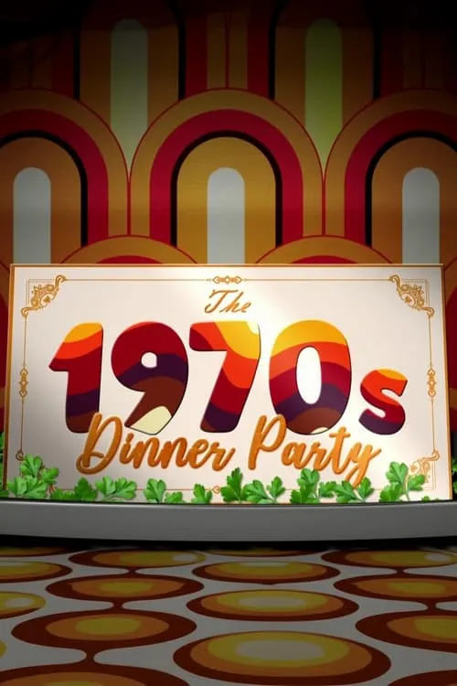 The 1970s Dinner Party (movie)