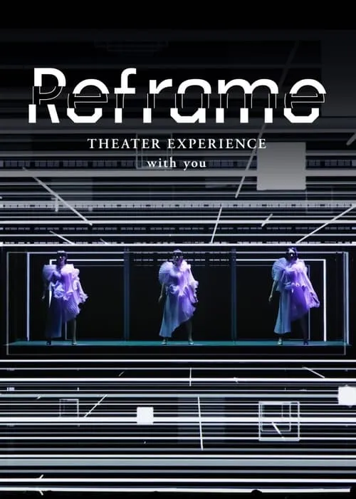 Reframe THEATER EXPERIENCE with you (movie)