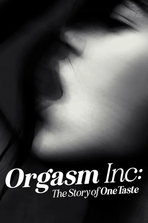 Orgasm Inc: The Story of OneTaste (movie)