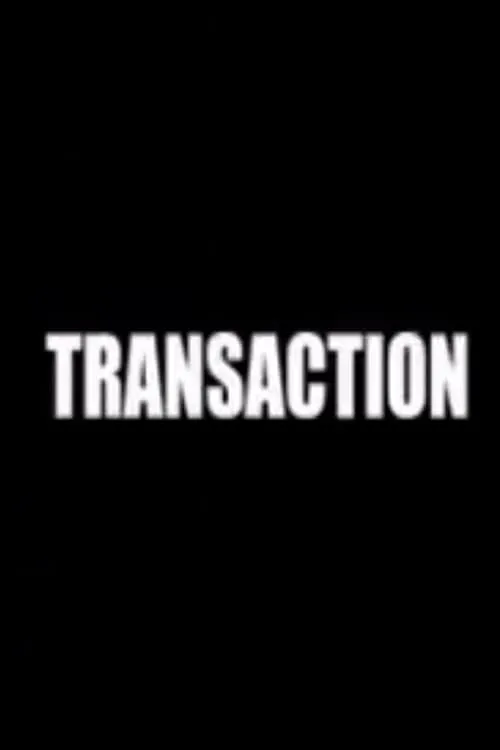 Transaction (фильм)