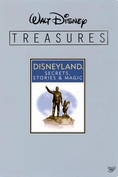 Walt Disney Treasures - Disneyland: Secrets, Stories and Magic (movie)