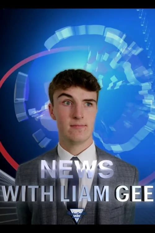 News with Liam Gee: The Final Report