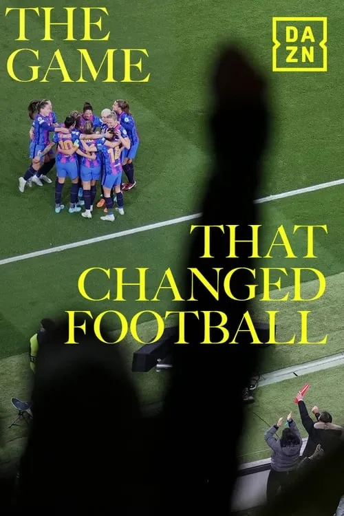 The Game That Changed Football (фильм)