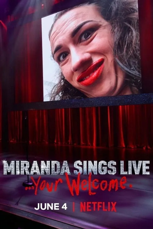 Miranda Sings Live... Your Welcome (movie)