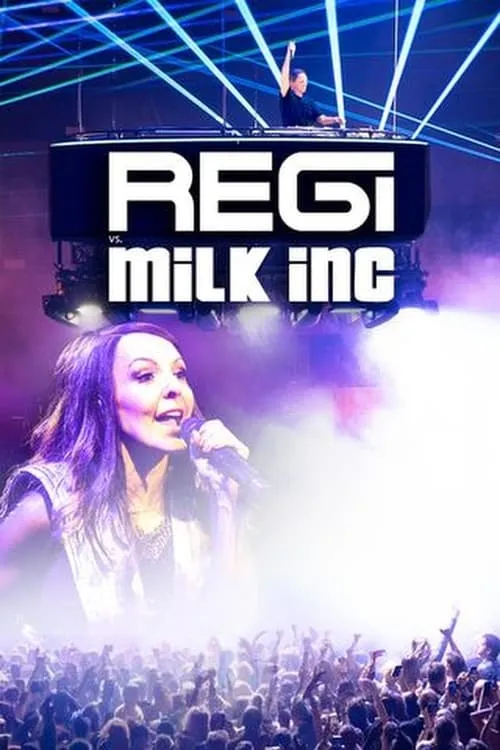 Regi in het Sportpaleis: Regi vs Milk Inc (фильм)