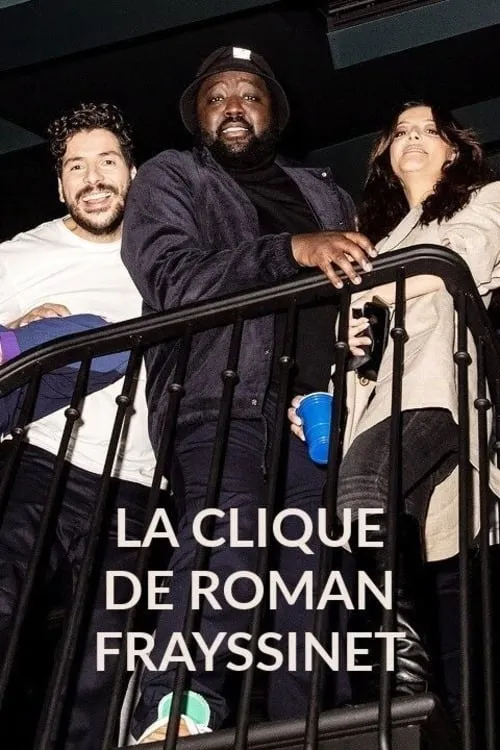 La clique de Roman Frayssinet (фильм)