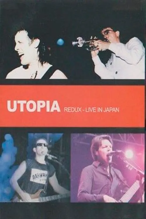 Utopia: Redux '92: Live in Japan (movie)