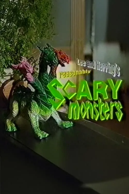 Lee and Herring's Reasonably Scary Monsters