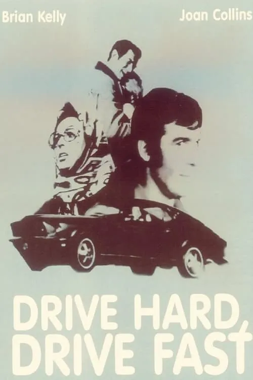 Drive Hard, Drive Fast (movie)