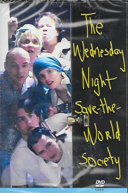 The Wednesday Night Save the World Society (фильм)