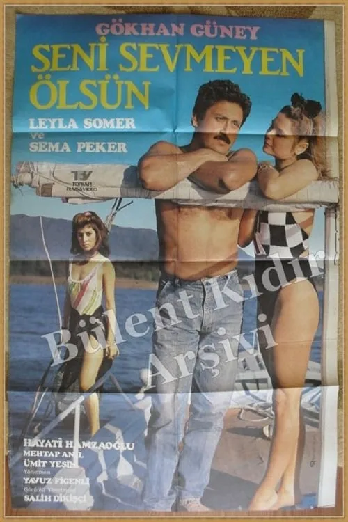 Seni Sevmeyen Ölsün (фильм)