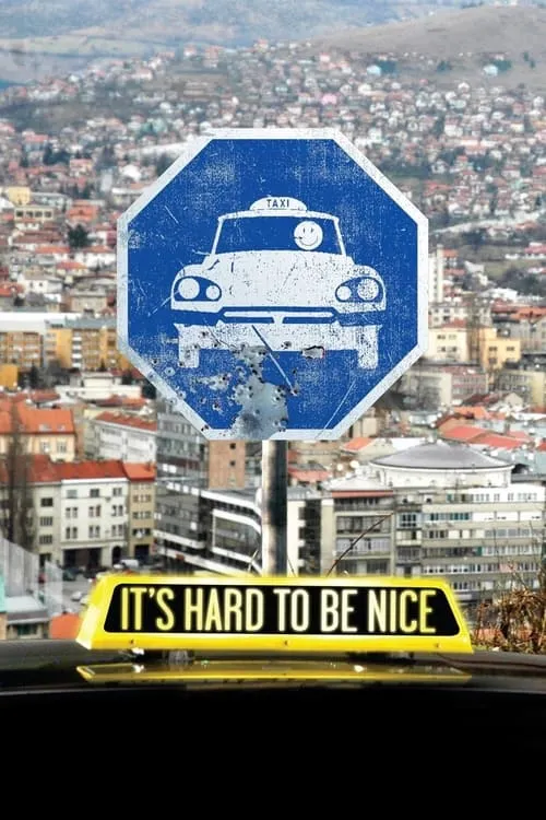 It's Hard to Be Nice (movie)