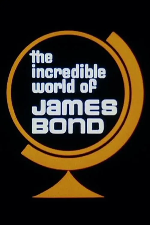 The Incredible World of James Bond (movie)
