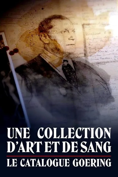 Une collection d'art et de sang : le catalogue Goering (фильм)