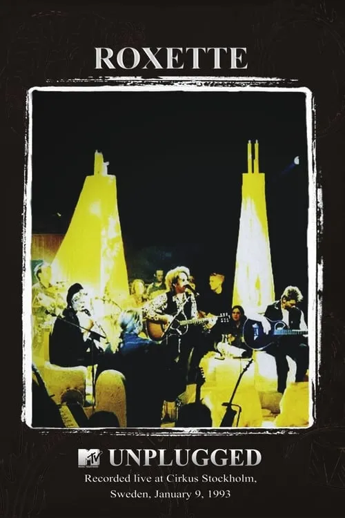 Roxette: MTV Unplugged (movie)