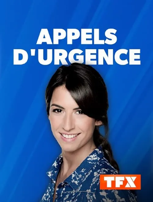 Appels d'urgence (сериал)